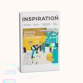 INSPIRATION #3: Spaces, people and talent