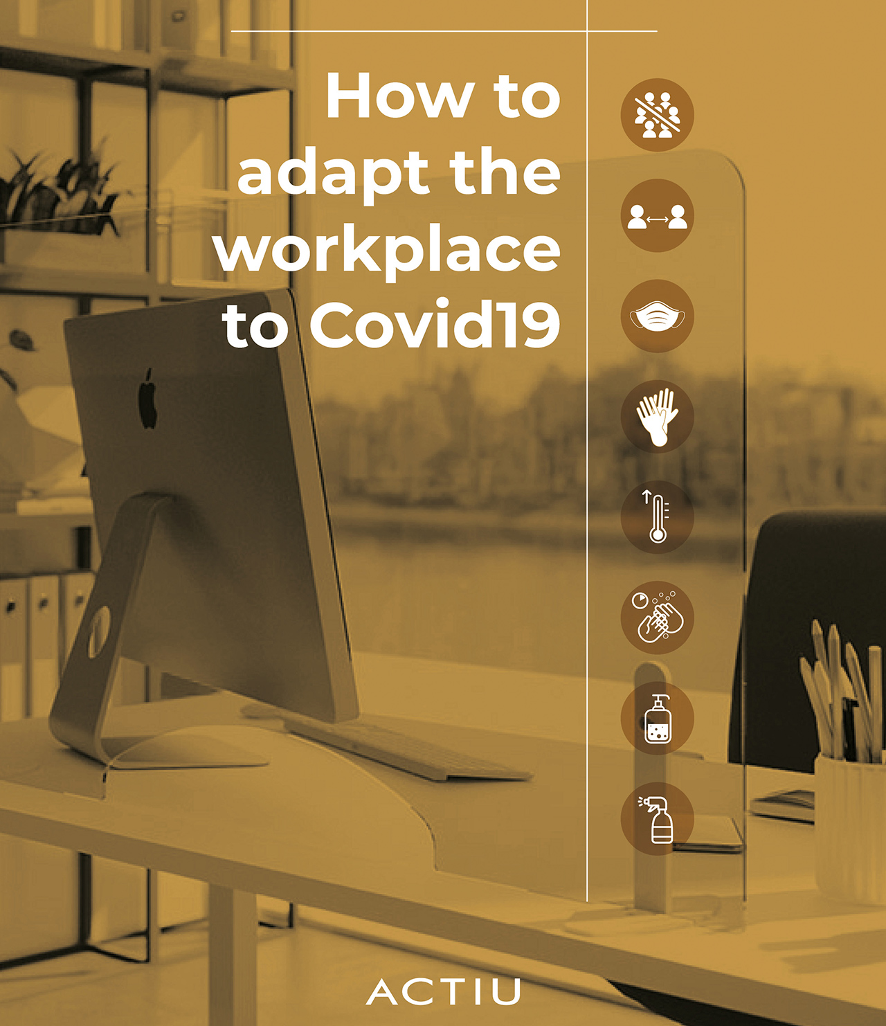 DOWNLOAD GUIDE: HOW TO ADAPT A WORKSPACE TO THE COVID-19