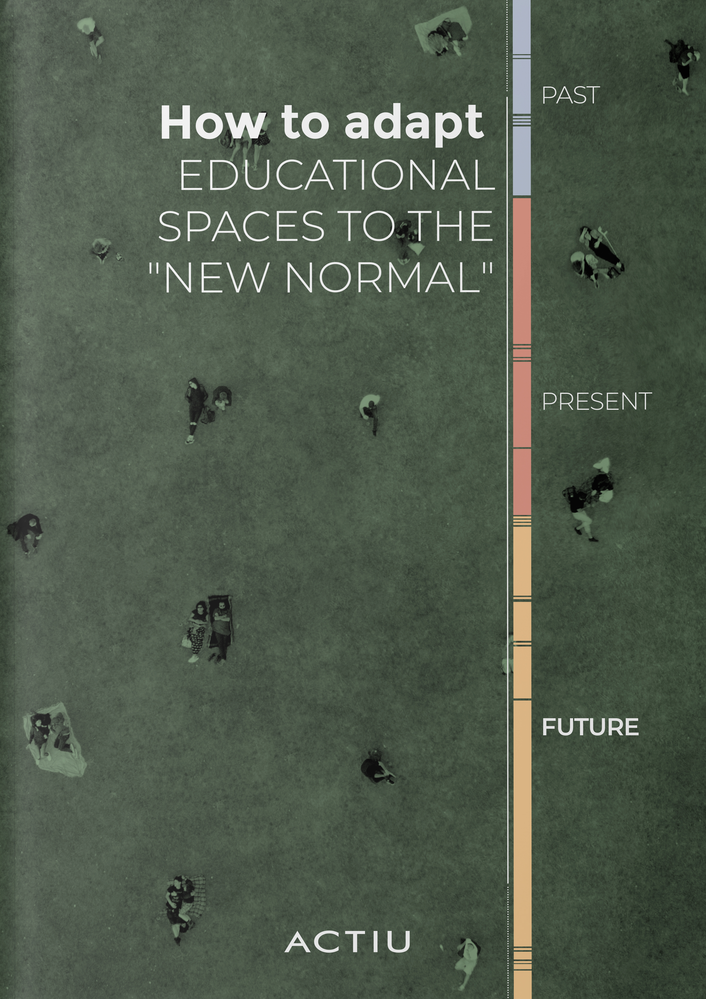 DOWNLOAD GUIDE: HOW TO ADAPT EDUCATIONAL SPACES TO THE NEW NORMAL